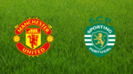 Manchester United vs. Sporting CP